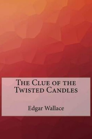 Cover of The Clue of the Twisted Candles