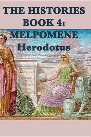 Cover of The Histories Book 4: Melpomene