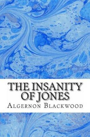 Cover of The Insanity of Jones
