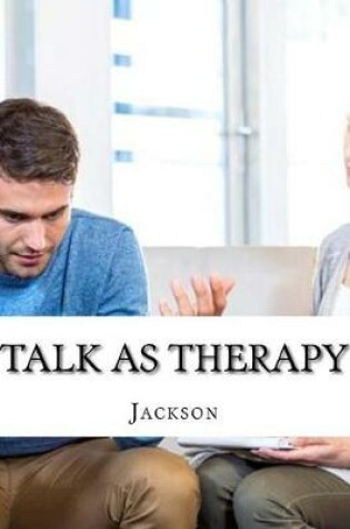 Cover of Talk as Therapy