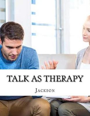 Book cover for Talk as Therapy