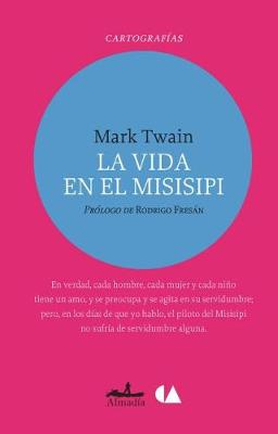 Book cover for La Vida En El Misisipi