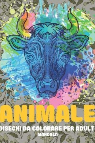 Cover of Disegni da colorare per adulti - Mandala - Animale
