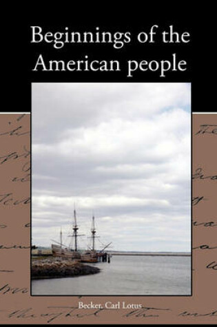 Cover of Beginnings of the American people