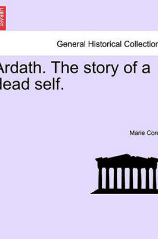 Cover of Ardath. the Story of a Dead Self. Vol. I.