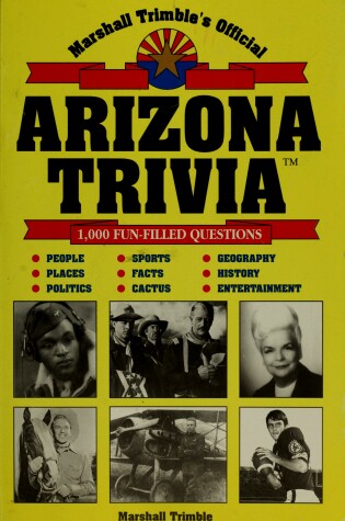 Cover of Marshall Trimble's Official Arizona Trivia