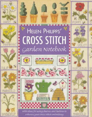 Book cover for Helen Philipps' Cross Stitch Garden Notebook