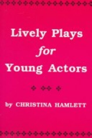 Cover of Lively Plays for Young Actors