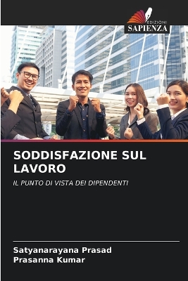 Book cover for Soddisfazione Sul Lavoro