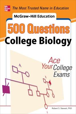 Book cover for McGraw-Hill Education 500 College Biology Questions: Ace Your College Exams