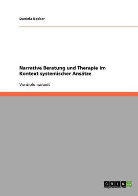 Book cover for Narrative Beratung und Therapie im Kontext systemischer Ansatze