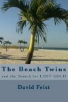 Book cover for The Beach Twins and the Search for Lost Gold