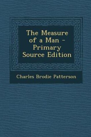 Cover of The Measure of a Man - Primary Source Edition