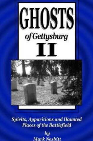 Cover of Ghosts of Gettysburg II