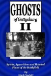 Book cover for Ghosts of Gettysburg II