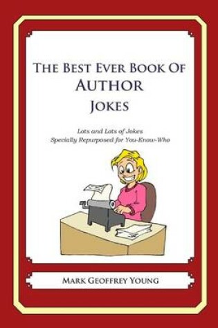 Cover of The Best Ever Book of Author Jokes