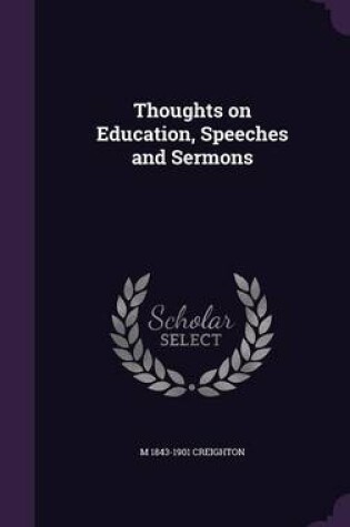 Cover of Thoughts on Education, Speeches and Sermons