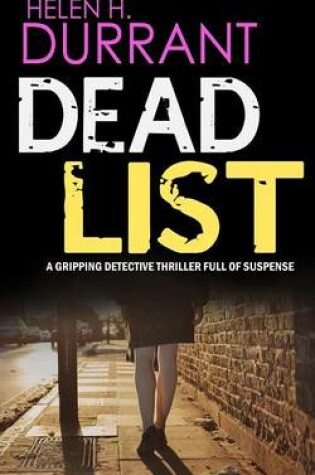 Cover of DEAD LIST a gripping detective thriller full of suspense