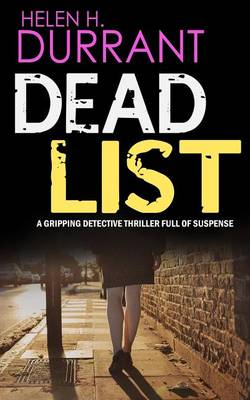 Book cover for DEAD LIST a gripping detective thriller full of suspense