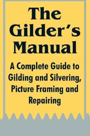 Cover of The Gilder's Manual