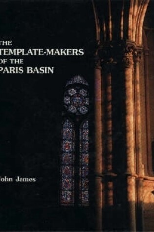 Cover of The Template-Makers of the Paris Basin