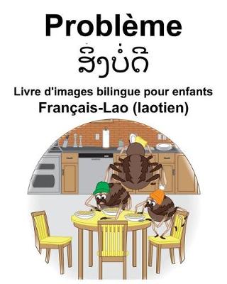 Book cover for Français-Lao (laotien) Problème Livre d'images bilingue pour enfants