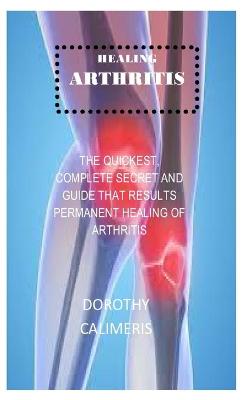 Book cover for Healing Arthritis