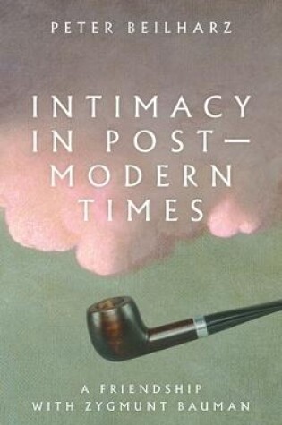 Cover of Intimacy in Postmodern Times