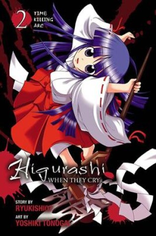Cover of Higurashi When They Cry: Time Killing Arc, Vol. 2