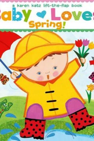 Cover of Baby Loves Spring!