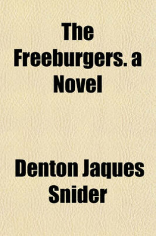 Cover of The Freeburgers. a Novel