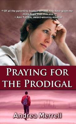Book cover for Praying for the Prodigal