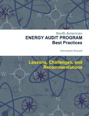 Book cover for North American Energy Audit Program Best Practices: Lessons, Challenges, and Recommendations