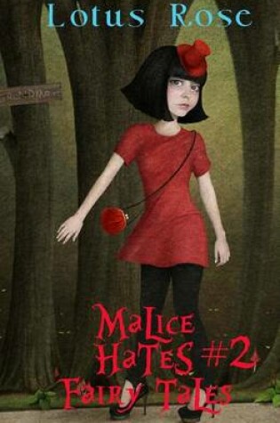 Cover of Malice Hates Fairy Tales #2