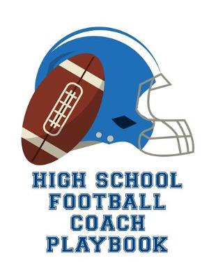 Book cover for High School Football Coach Playbook