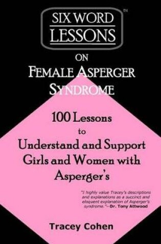 Cover of Six-Word Lessons on Female Asperger Syndrome