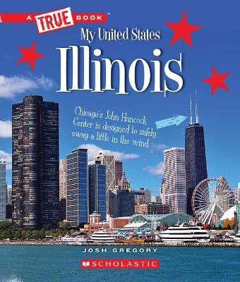 Book cover for Illinois (a True Book: My United States)