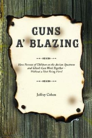 Cover of Guns A' Blazing