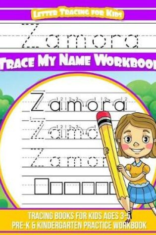 Cover of Zamora Letter Tracing for Kids Trace my Name Workbook