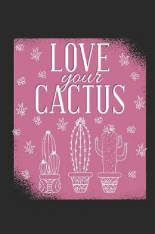 Cover of Love Your Cactus