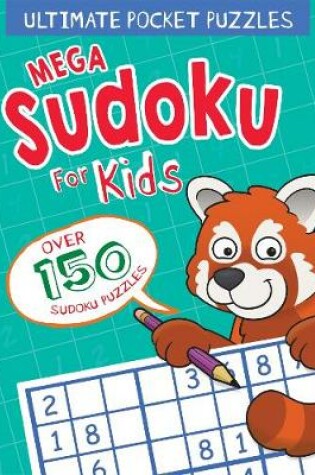 Cover of Ultimate Pocket Puzzles: Mega Sudoku for Kids