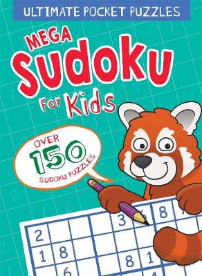 Book cover for Ultimate Pocket Puzzles: Mega Sudoku for Kids