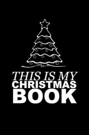 Cover of This Is My Christmas Book