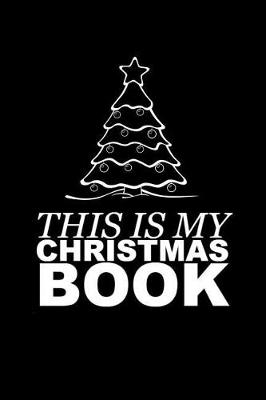 Book cover for This Is My Christmas Book