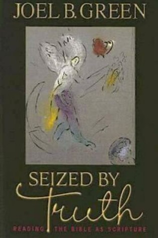 Cover of Seized by Truth