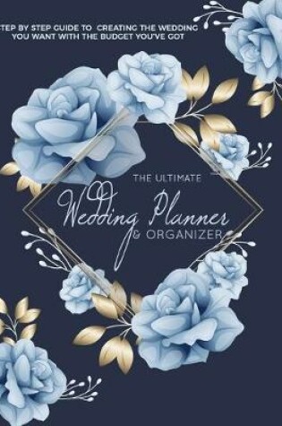 Cover of The Ultimate Wedding Planner & Organizer