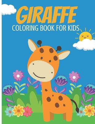 Cover of Giraffe Coloring Book for Kids
