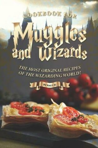 Cover of Cookbook for Muggles and Wizards