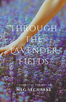 Cover of Through the Lavender Fields