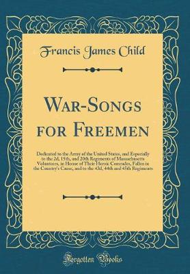 Book cover for War-Songs for Freemen